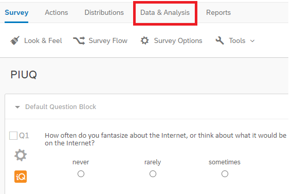 To access the data collected with your survey, click on "Data and Analysis"